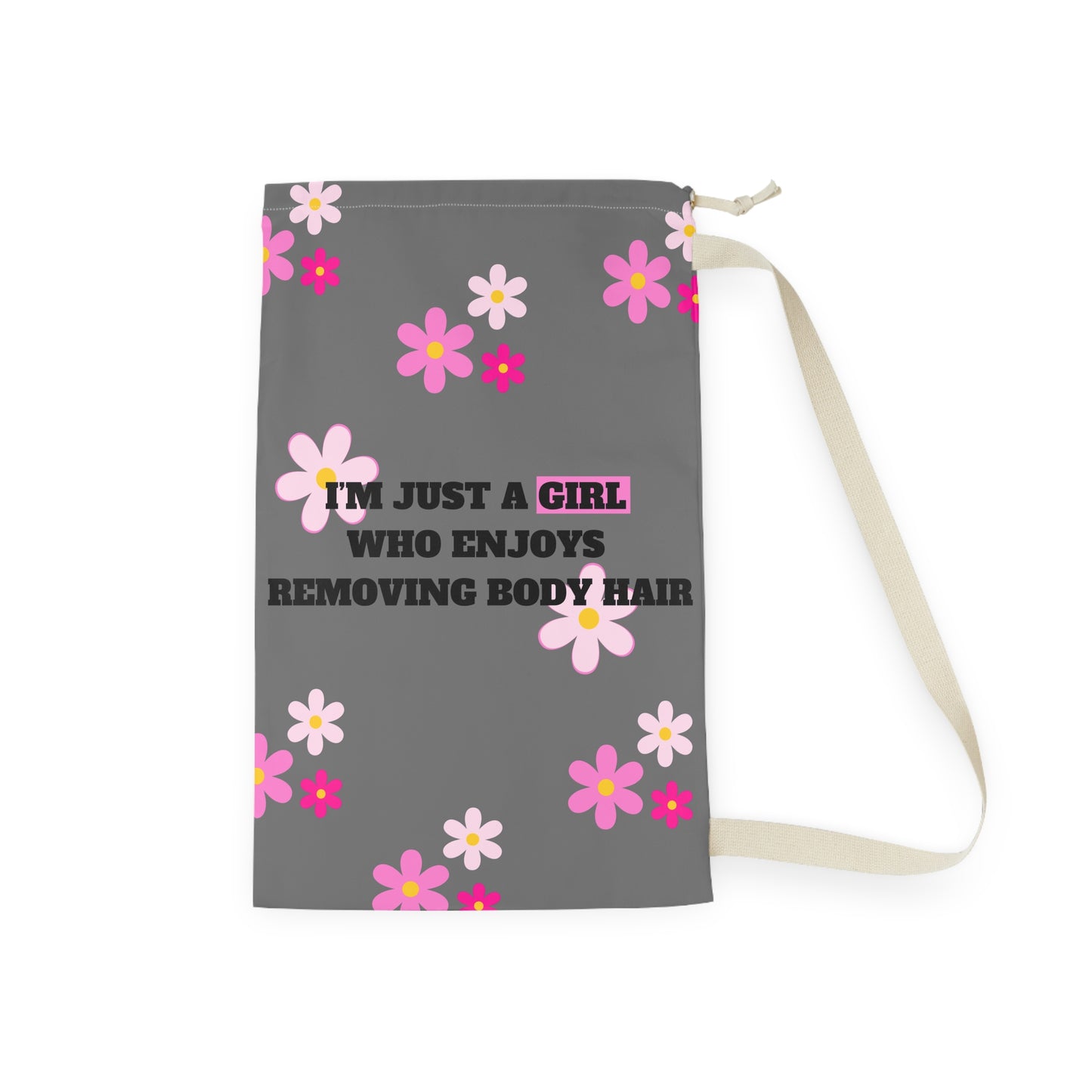 "I'm just a girl" Laundry Bag