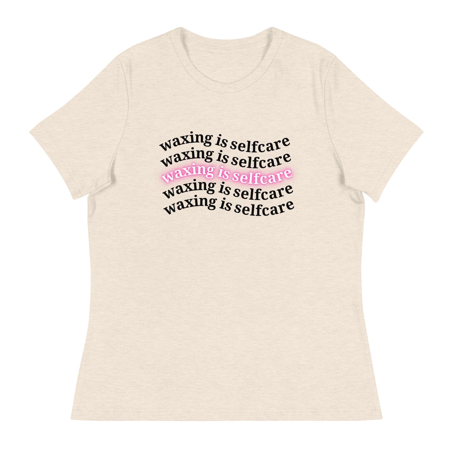 Waxing is self care women's waxer esthetician T-Shirt